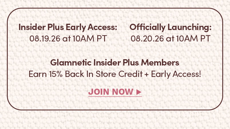 Join Glamnetic Insider Plus Membership Now