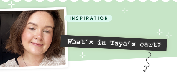 What's in Taya's cart?