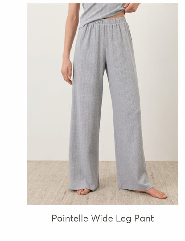 Pointelle Wide Leg Pant