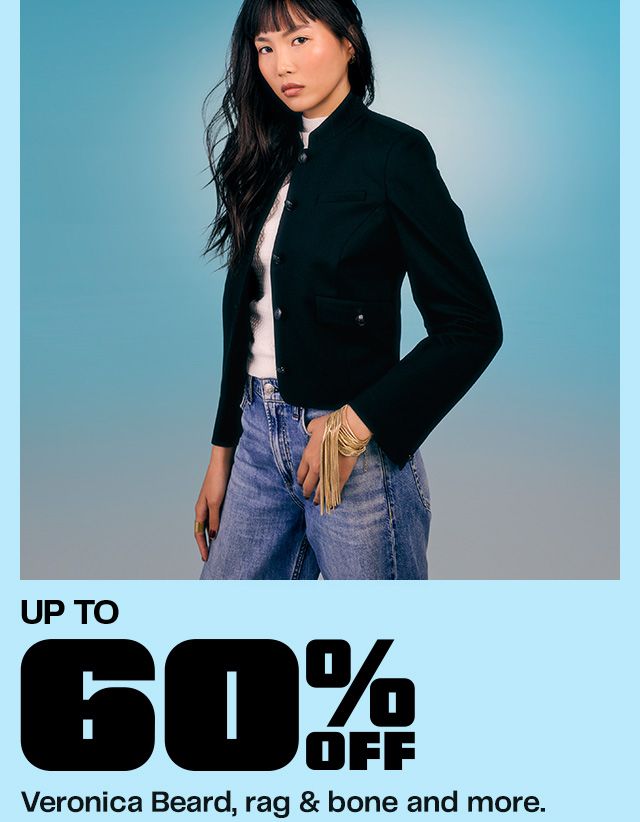 Up to 60% Off Veronica Beard, rag & bone and more.