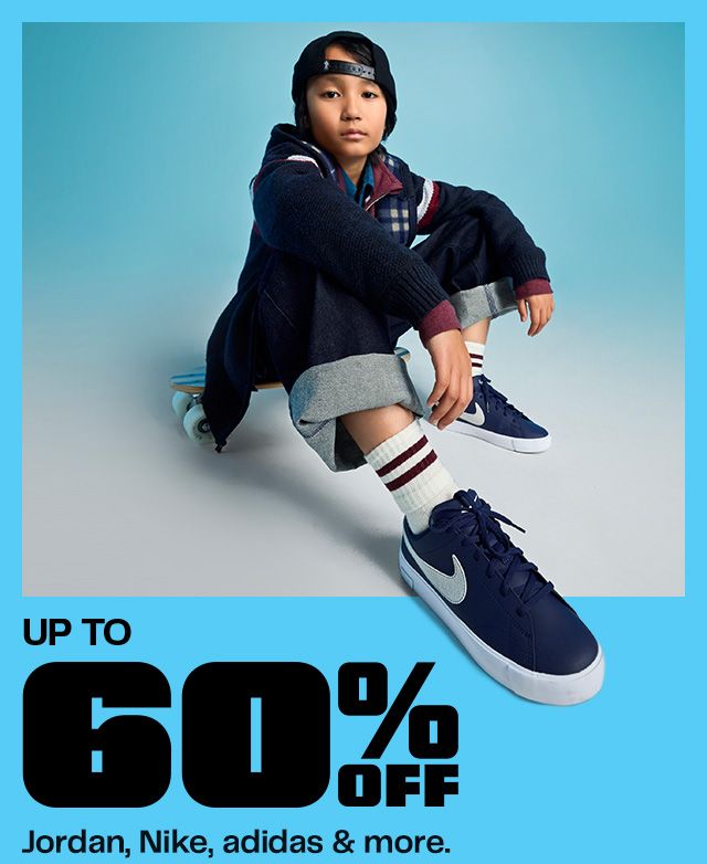Up to 60% Off Jordan, Nike, adidas & more.