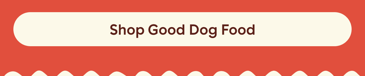 Shop good dog food