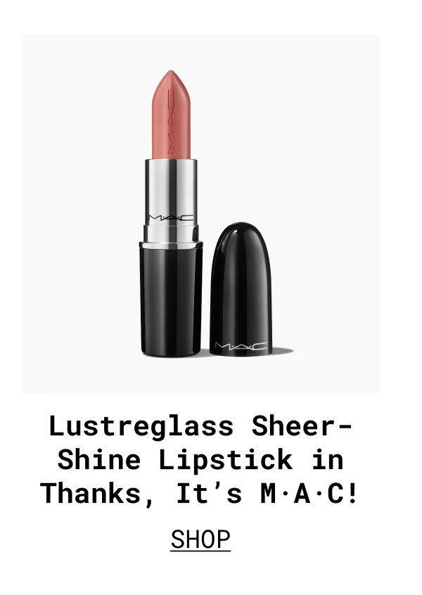 Lustreglass Sheer-Shine Lipstick in Thanks, It’s M·A·C! | shop