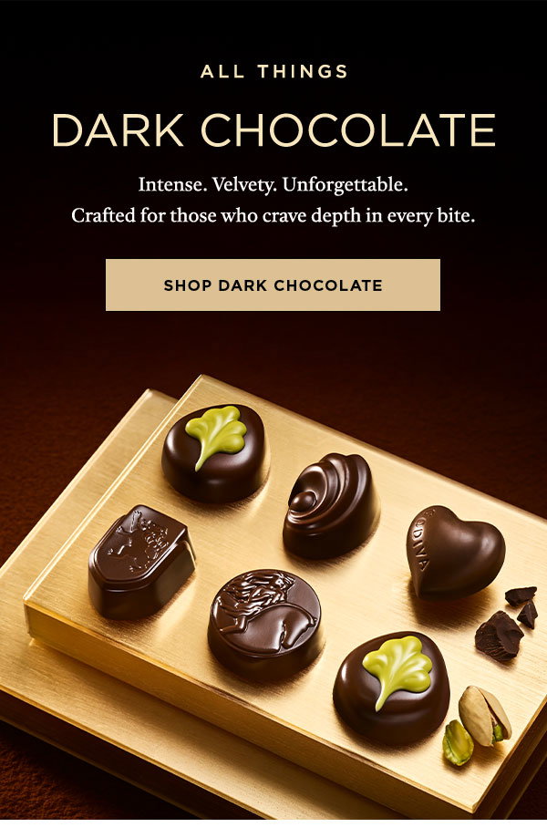SHOP DARK CHOCOLATE