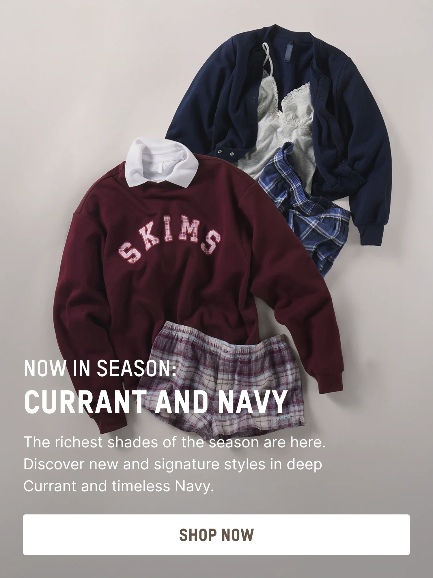 NOW IN SEASON: CURRANT AND NAVY