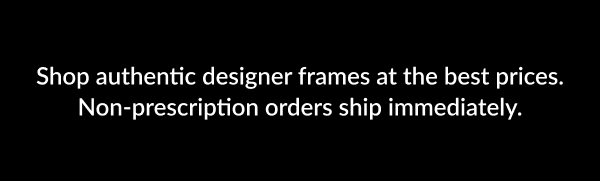 Shop authentic designer frames