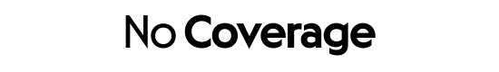 No Coverage
