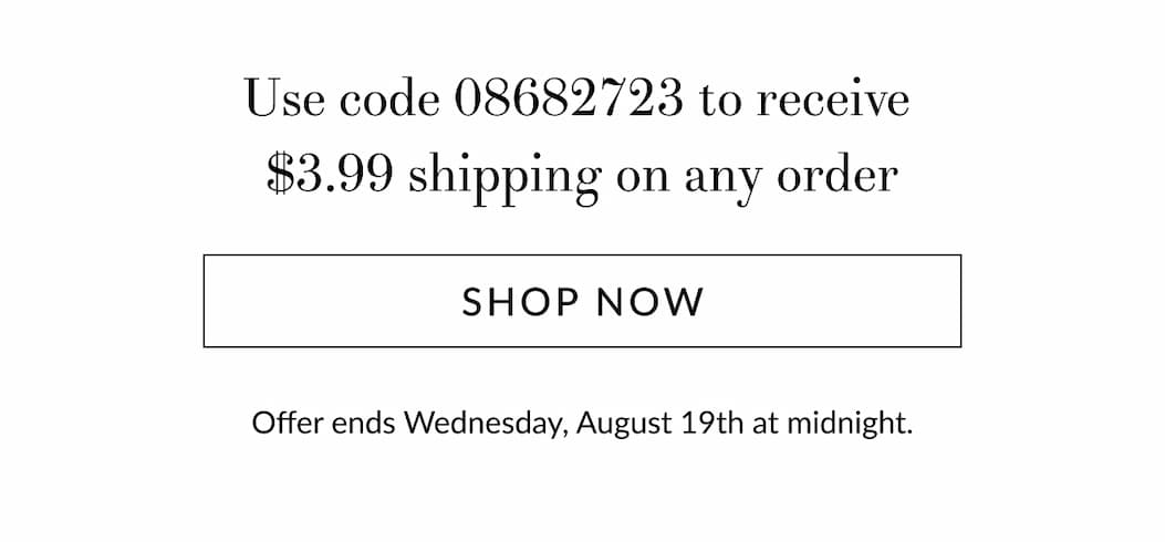 $3.99 shipping on any order [Click here to Shop now]