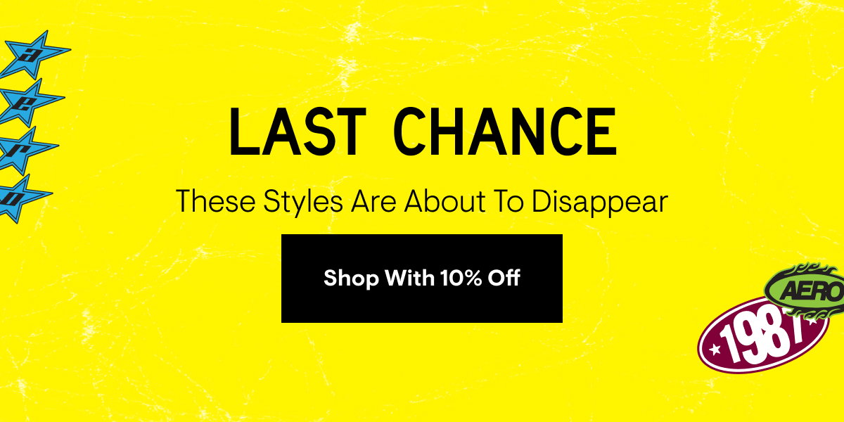 Last chance. These styles are about to disappear. Shop with 15% Off