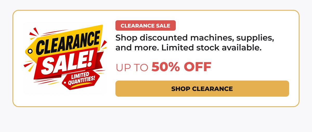 Shop discounted machines, supplies, and more. Limited stock available.