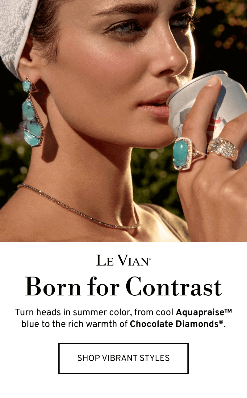 Model wearing jewelry. Le Vian. Born for Contrast. Cool Aquapraise & warm Chocolate Diamonds. Click to Shop Vibrant Styles