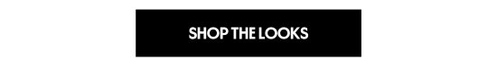 Shop the looks