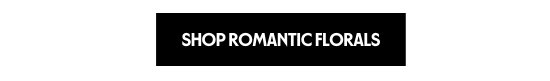 Shop romantic florals
