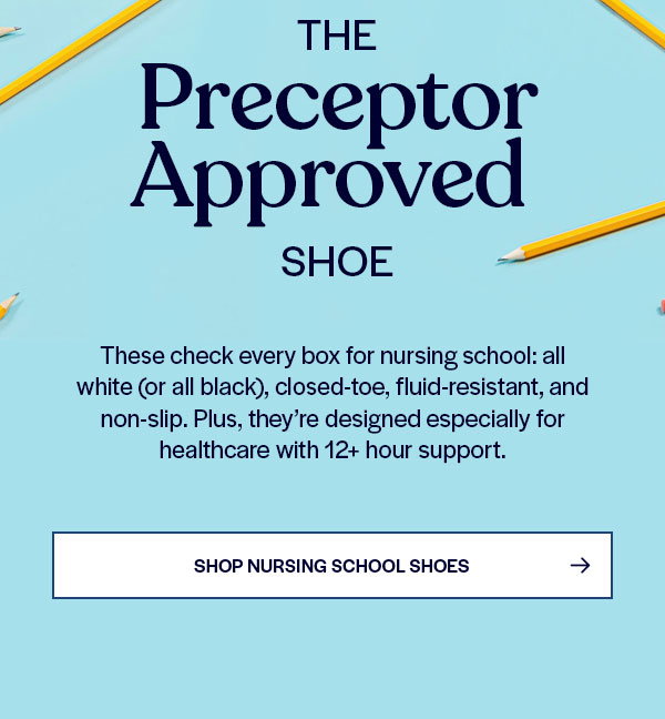 The Preceptor Approved Shoe