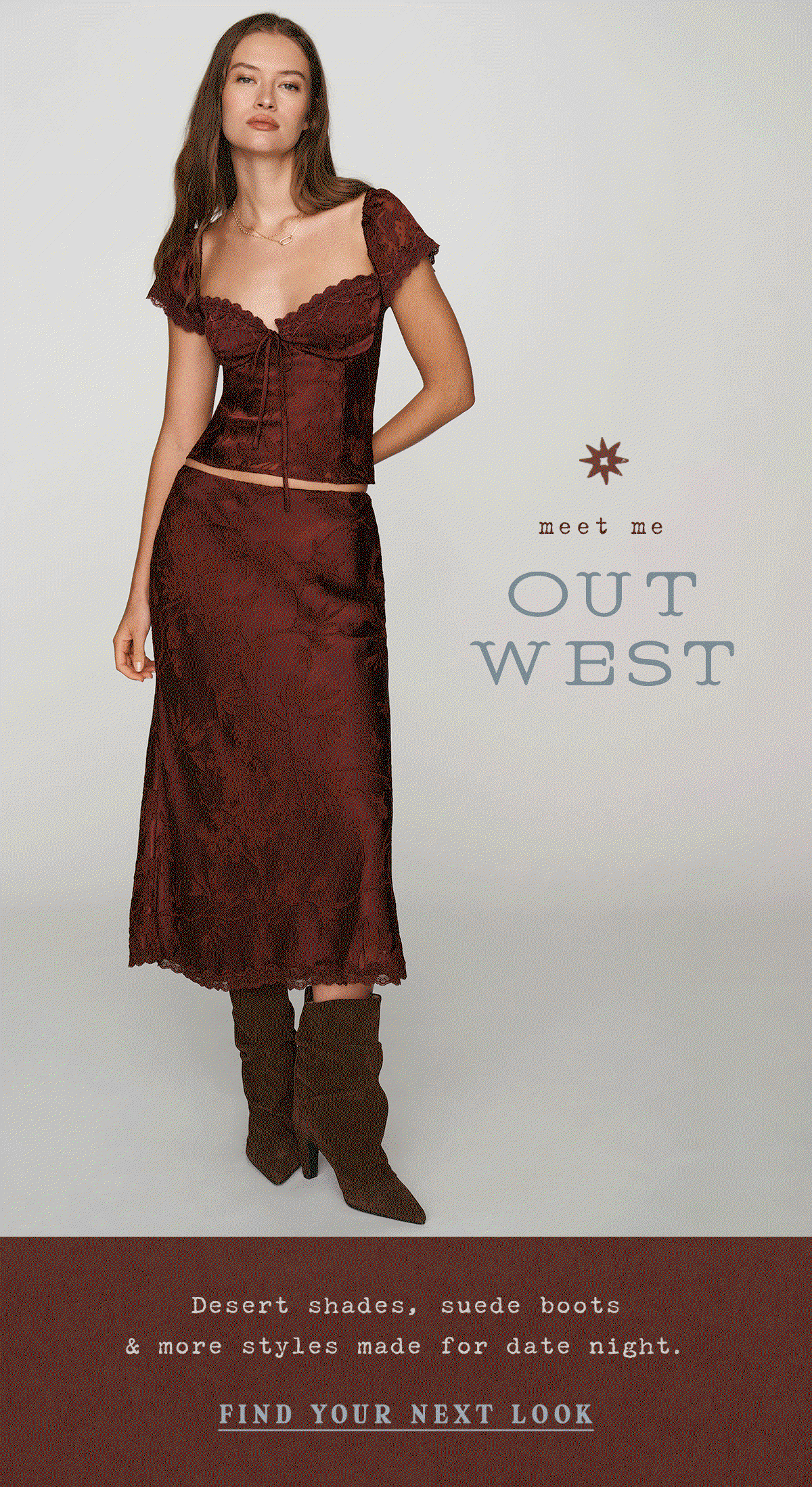meet me out west, desert shades, suede boots and more styles made for date night. find your next look