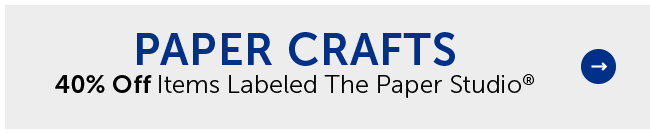 Paper Crafts - 40% Off Items Labeled The Paper Studio®
