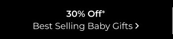 30% Off best selling baby gifts