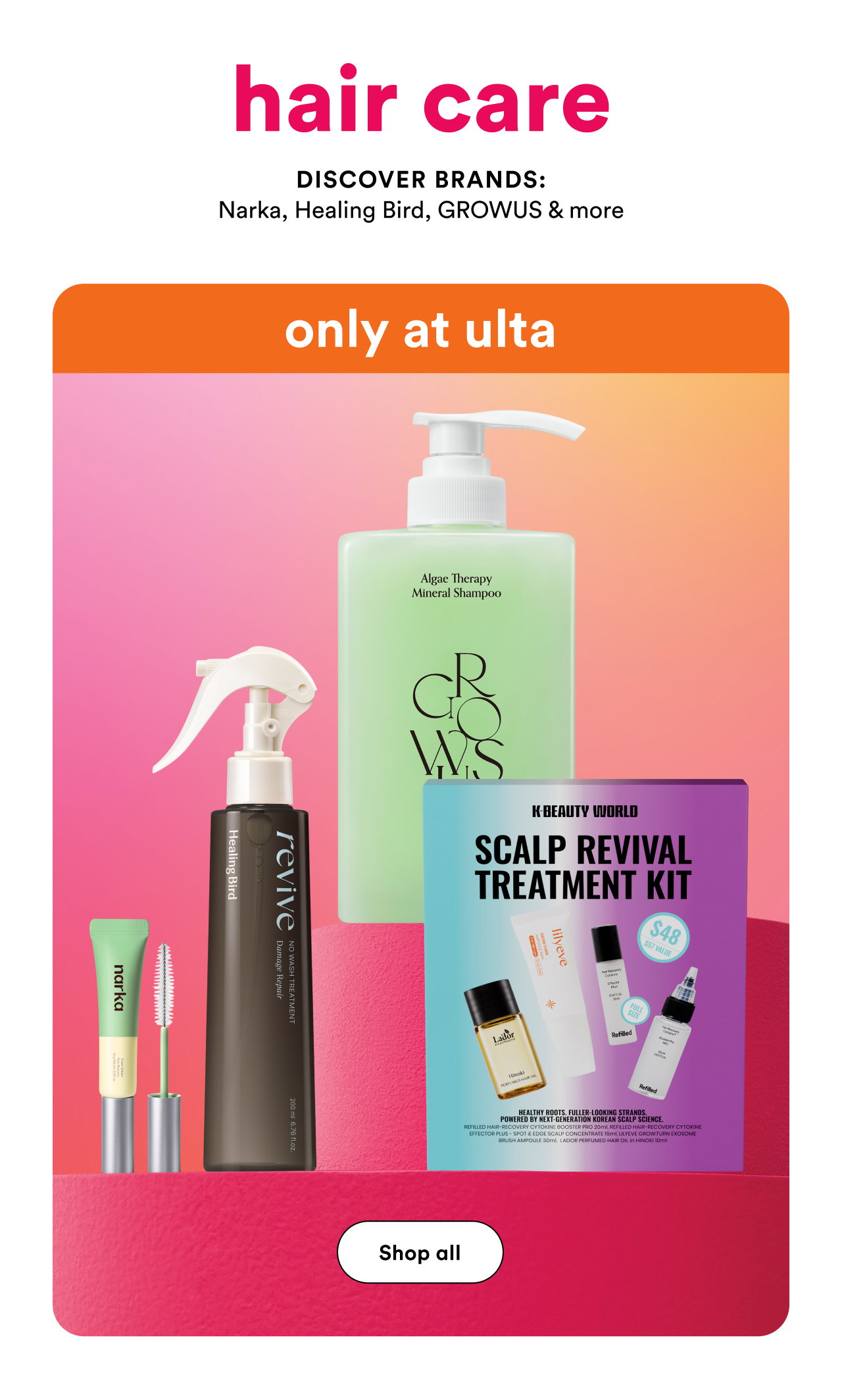 Hair care | Discover brands: Narka, Healing Bird, GROWUS & more | only at Ulta