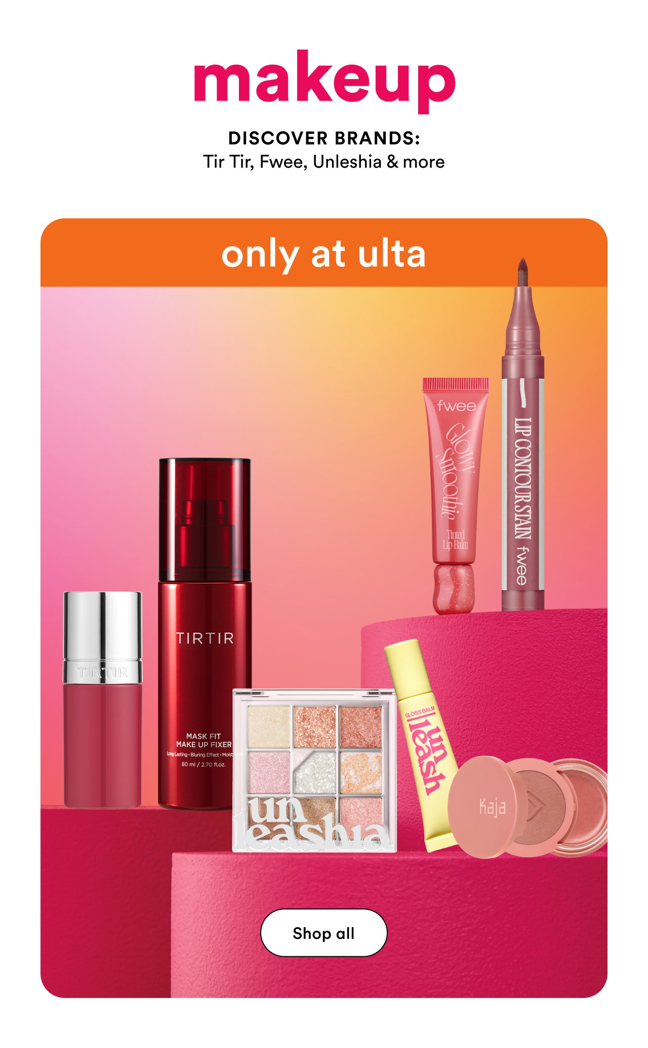 Makeup | Discover brands: Tir Tir, Fwee, Unleshia & more | only at Ulta