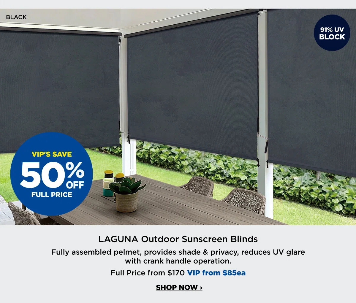 Laguna outdoor sunscreen blinds