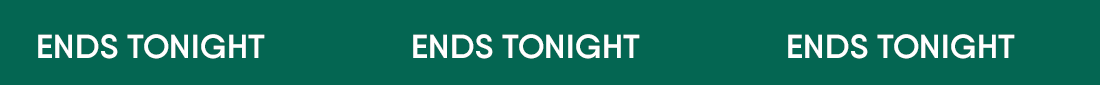 Ends tonight