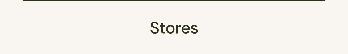 Stores
