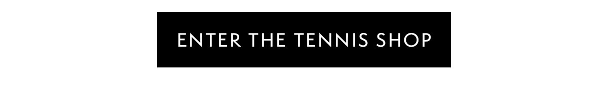 Enter the Tennis Shop