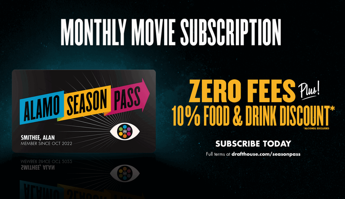 JOIN ALAMO SEASON PASS AND GET YOUR SECOND MONTH FREE