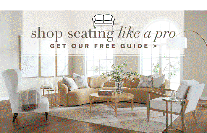 Shop seating like a pro | Get our free guide >