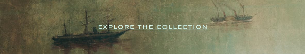 Explore the Collection.