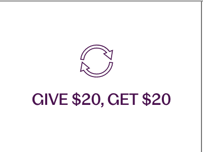 Give $20, Get $20