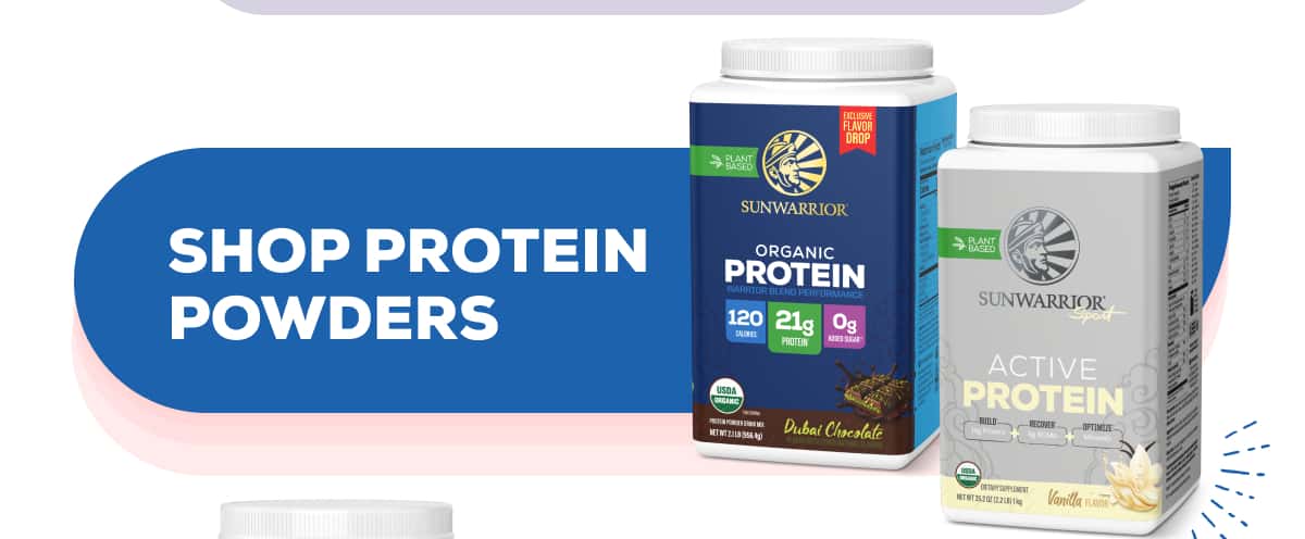 SHOP PROTEIN POWDERS 