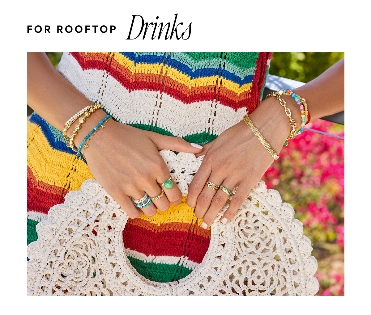 For rooftop drinks