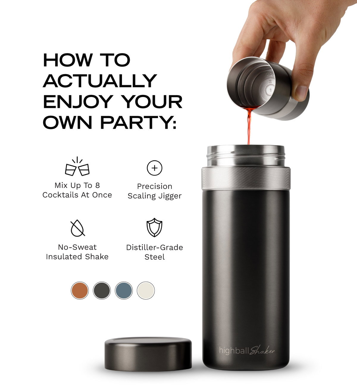 How to Actually Enjoy Your Own Party—Highball Shaker Features and Color Options