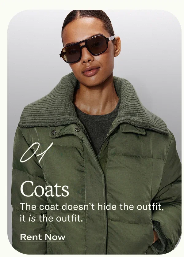 01 Coats The coat doesn’t hide the outfit, it is the outfit.