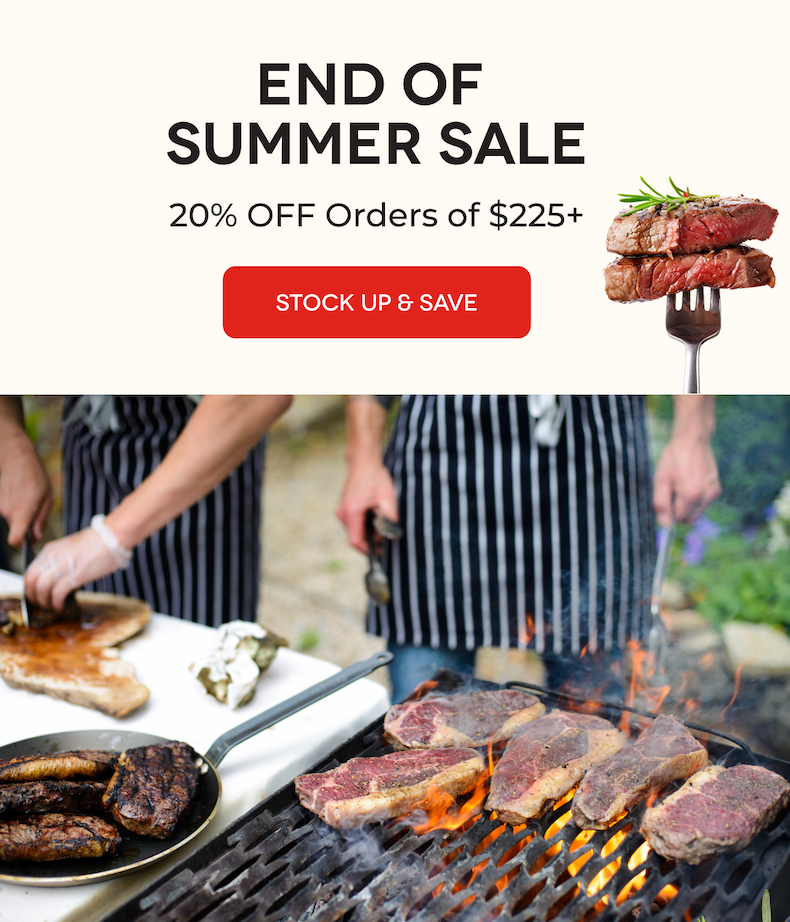 END OF  SUMMER SALE 20% OFF Orders of $225+ STOCK UP & SAVE