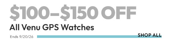 $100–$150 Off All Venu GPS Watches. Ends 9/20/26. | Shop All