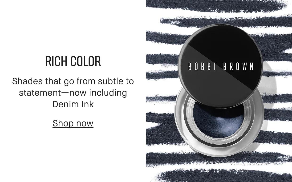 RICH COLOR | Shades that go from subtle to statement-now including Denim Ink | Shop now