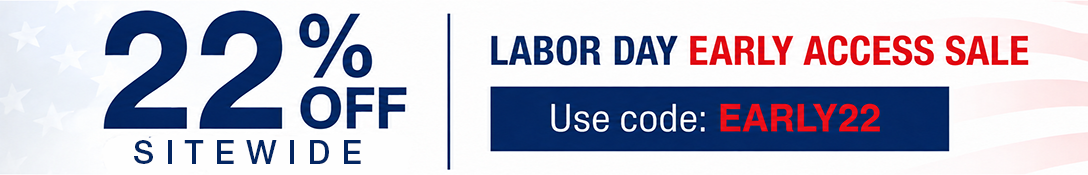 Labor Day Early Access! Get 22% off sitewide