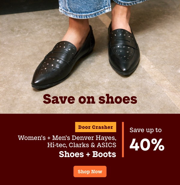 Door Crasher Women's + Men's Denver Hayes, Hi-tec, Clarks, & Asics Shoes & Boots Save up to 40%