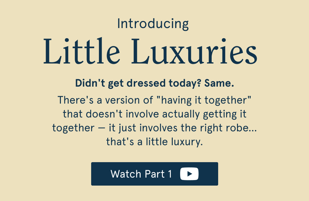 Little luxuries