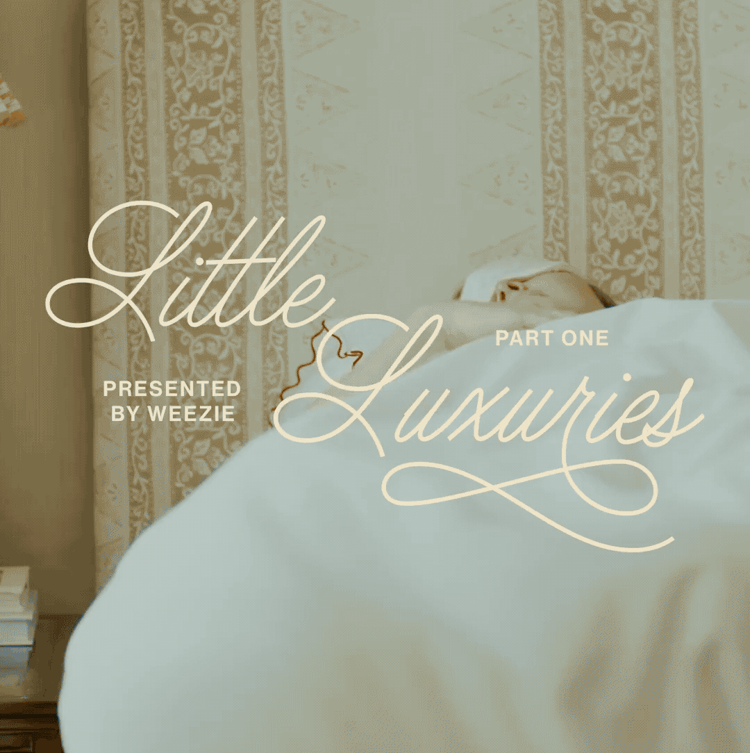 Little Luxuries