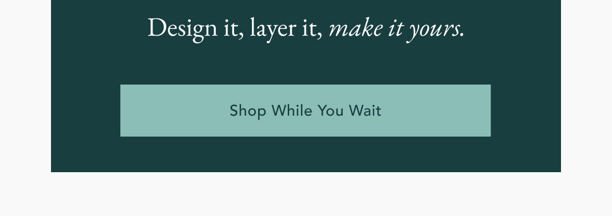 Shop While You Wait