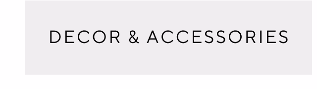 Decor & Accessories