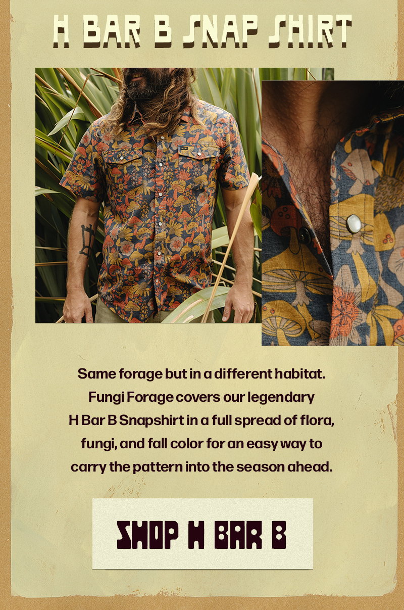 Same forage but in a different habitat. Fungi Forage covers our legendary H Bar B Snapshirt in a full spread of flora, fungi, and fall color for an easy way to carry the pattern into the season ahead.