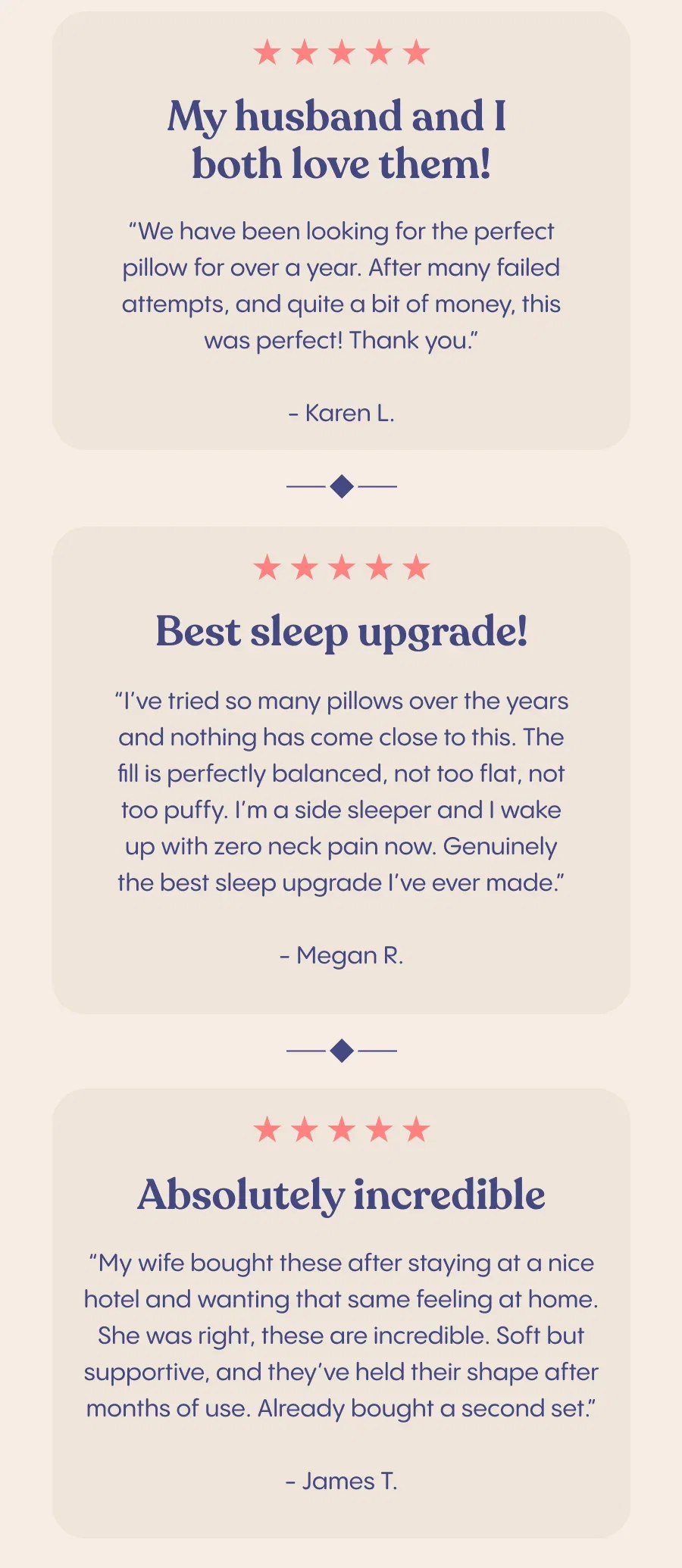 Three sections of text with star ratings above each, the first reads 'My husband and I both love them!' followed by a quote from Karen L., the second ...