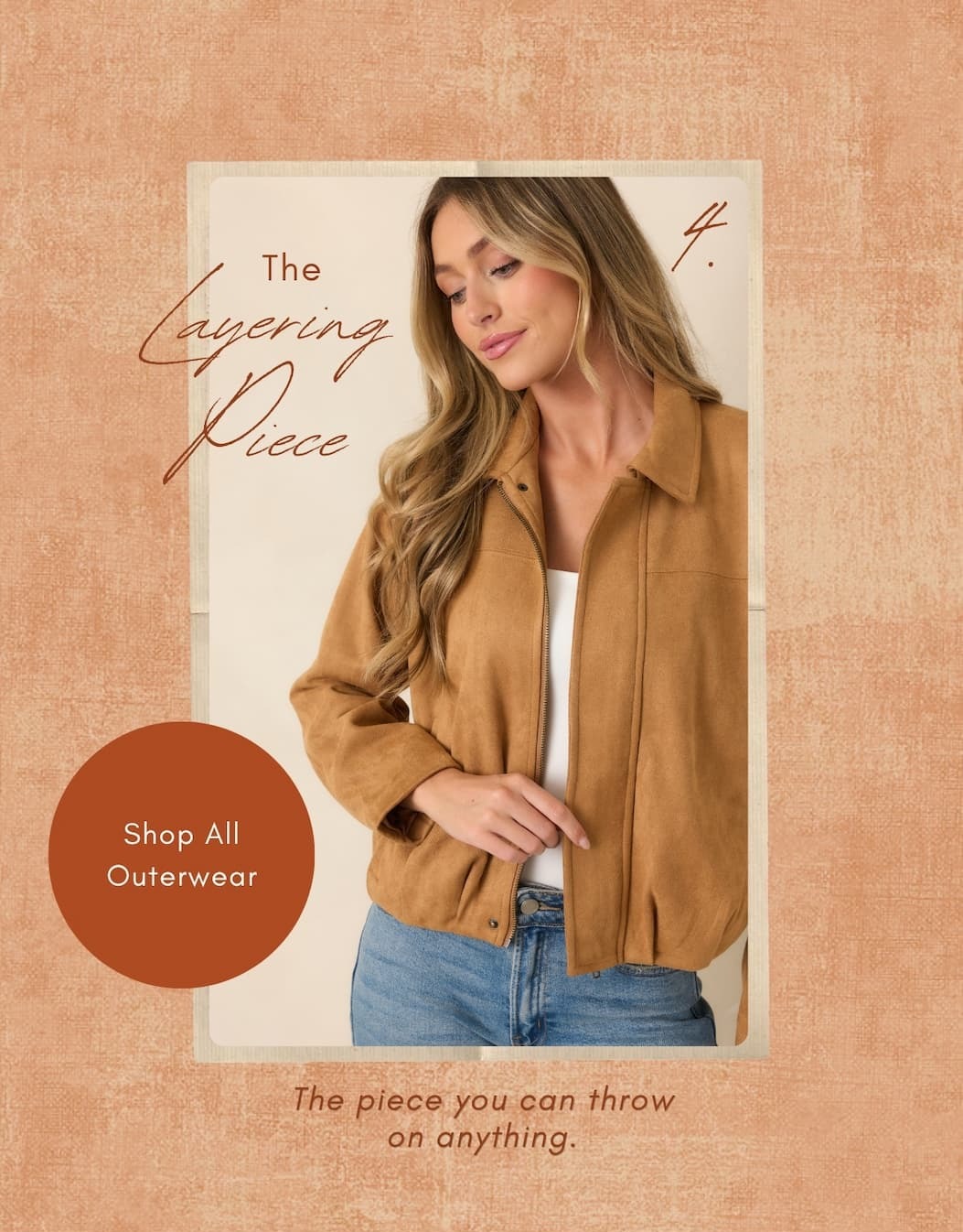 "The layering piece. Shop All Outerwear."