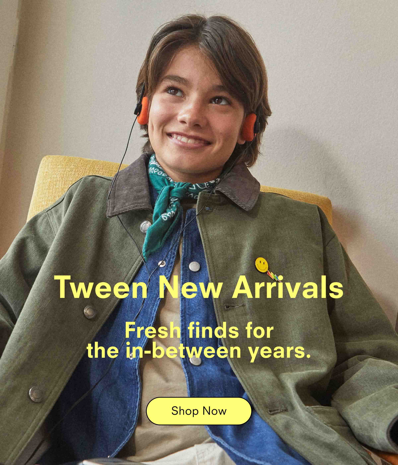 Tween New Arrivals