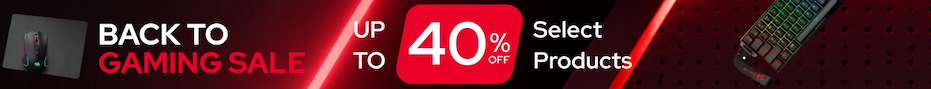 Back to Gaming Sale: Up to 40% OFF Select Products