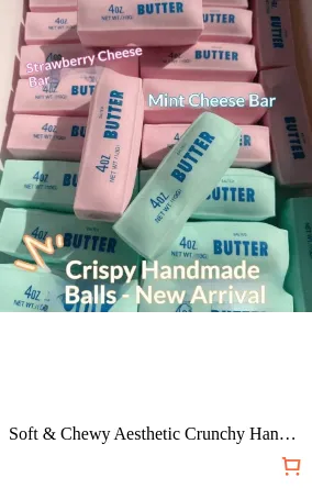Soft & Chewy Aesthetic Crunchy...